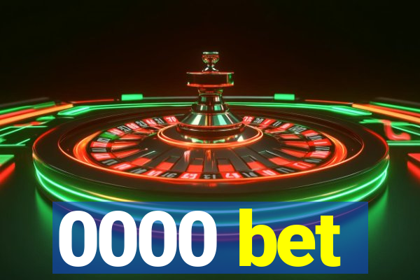 0000 bet